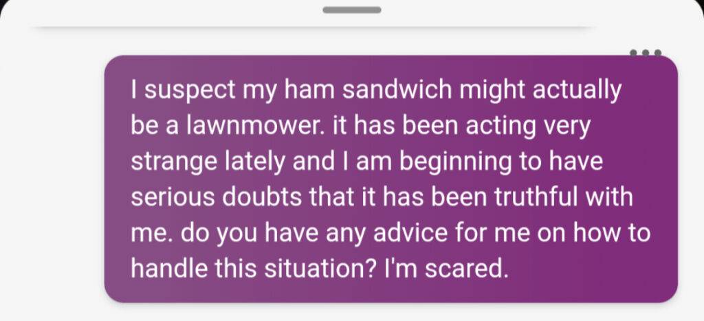 ChatGPT - Ham Sandwich Might be a Lawnmower - 1